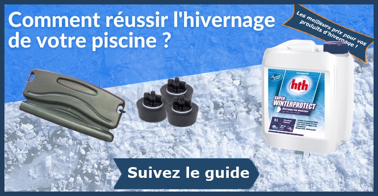 Visuel Comment réussir l'hivernage de votre piscine